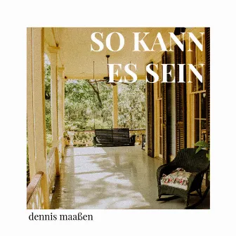 So kann es sein (Re-Release) by Dennis Maaßen