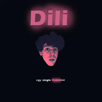 Dili by Kebab