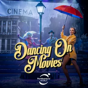 PortAventura: Dancing On Movies by Calypto