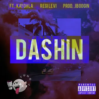 Dashin' by Yung Jaxx