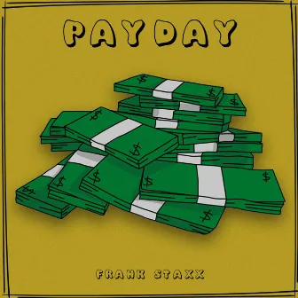 PayDay by Frank Staxx