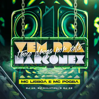 Vem pra Marconex by DJ SZ