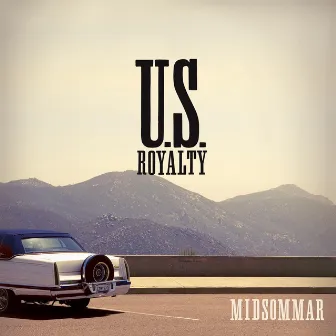 Midsommar by U.S. Royalty