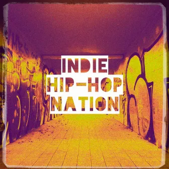 Indie Hip-Hop Nation by 