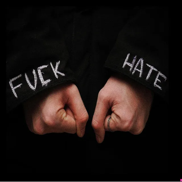 Fuck Hate