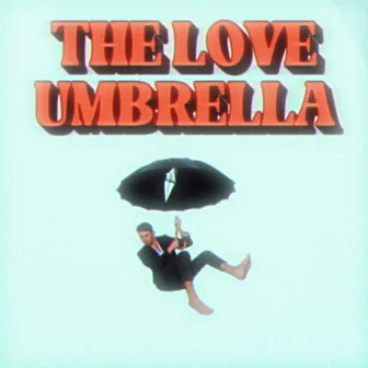 The Love Umbrella by Grady