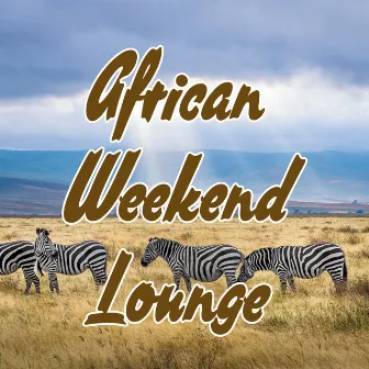 African Weekend Lounge by Mburu