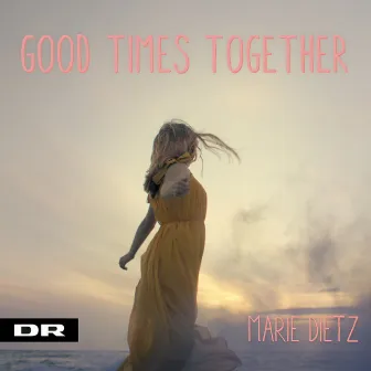 Good Times Together by DR Ultra