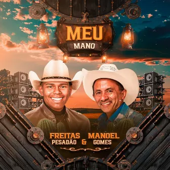 Meu Mano by Freitas Pesadão