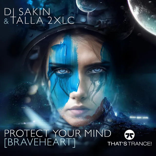 Protect Your Mind (braveheart)