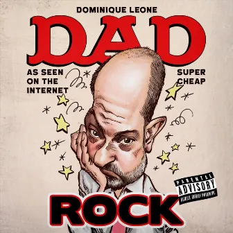 Dad Rock by Dominique Leone