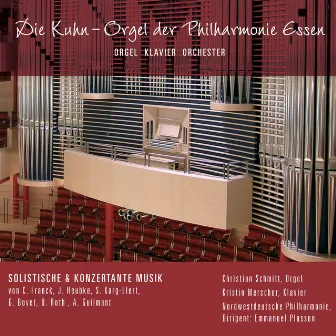 Die Kuhn-Orgel der Philharmonie Essen by Emmanuel Plasson