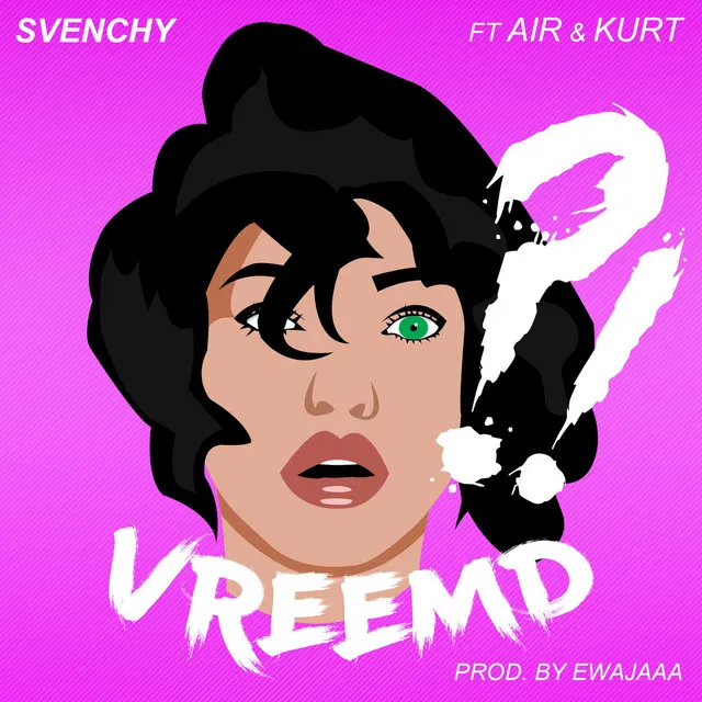 Vreemd (feat. Air & Kurt)