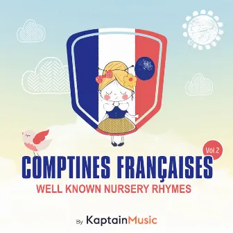 Comptines françaises, Vol. 2 (Well Known Nursery Rhymes) by Jenna Bouyeure