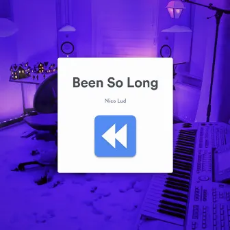 Been So Long by Nico Lud