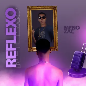 Reflexo by Meno Zac