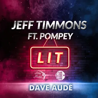 Lit by Jeff Timmons