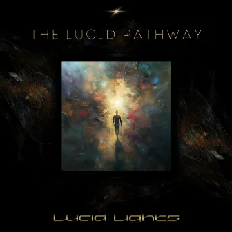 The Lucid Pathway by Astro.Not