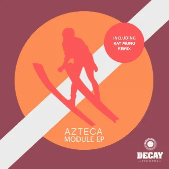 Module - EP by Azteca