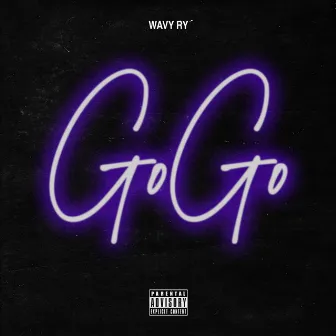 Go Go by Wavy Ry