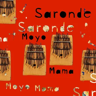 Moyo Mama + Jimpster Remixes by Saronde