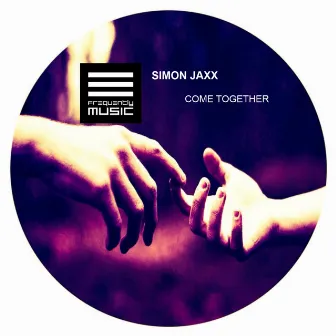 Come Together by Simon Jaxx