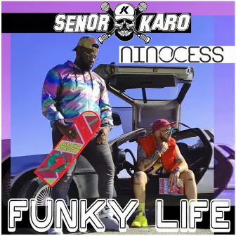 Funky Life by SENOR KARO