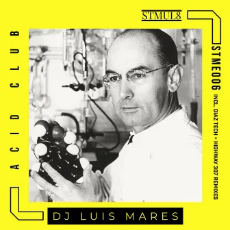 Acid Club by DJ Luis Mares