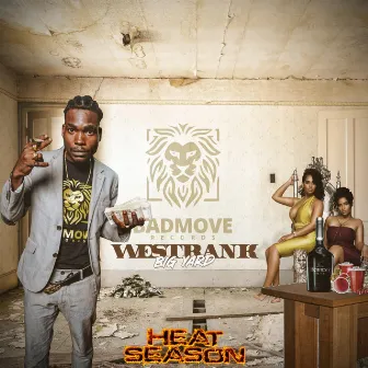 HEAT SEASON by Westbank Official