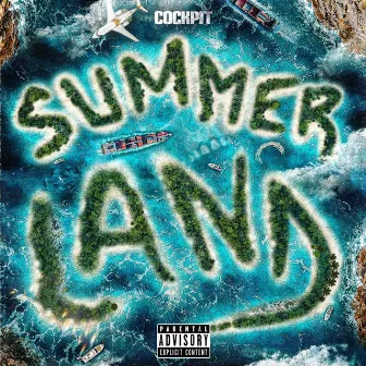 SUMMER LAND by COCKPIT