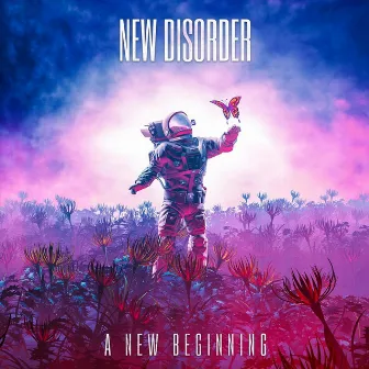 A New Beginning by New Disorder