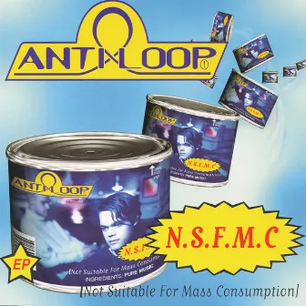 N. S. F. M. C (Not Suitable For Mass Consumption) by Antiloop