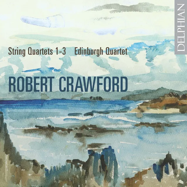 Robert Crawford: String Quartets 1-3