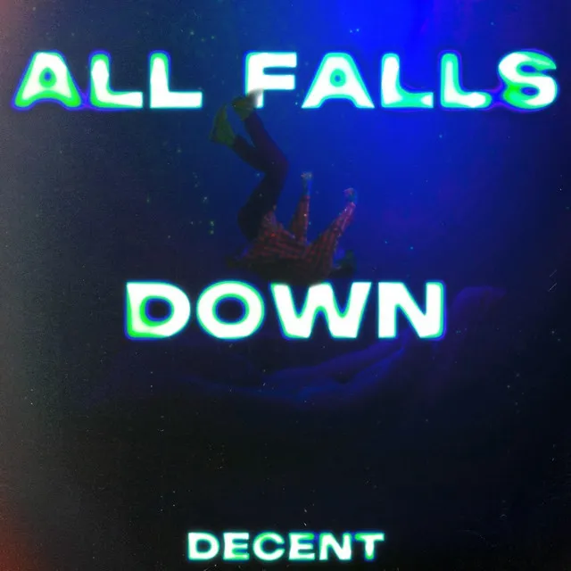 All Falls Down