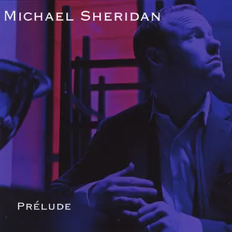 Prélude by Michael Sheridan