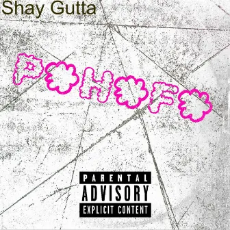 PHF by Shay Gutta