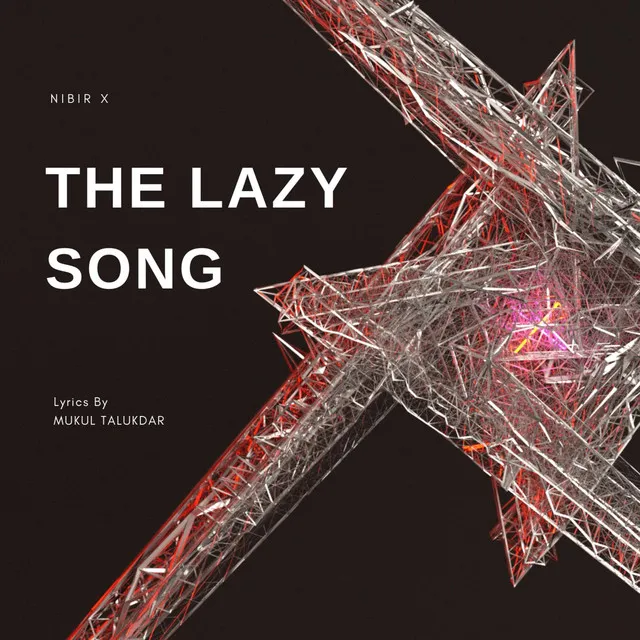 The Lazy Song