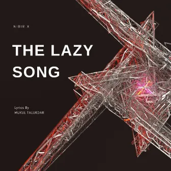 The Lazy Song by Nibir X