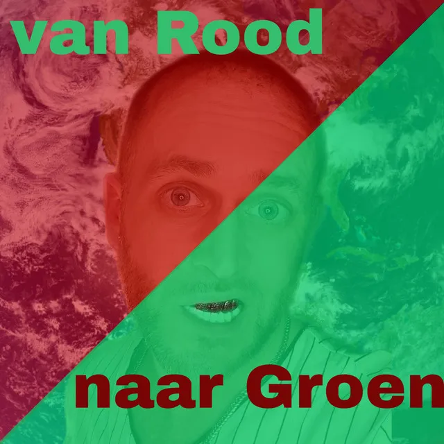 Van Rood naar Groen