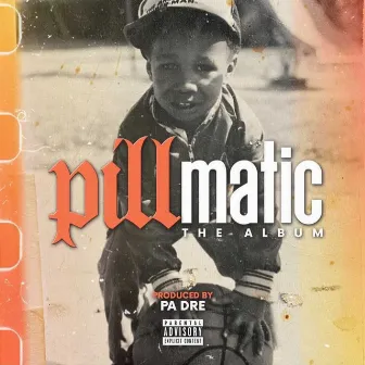 Pillmatic (The Album) by Gully TV