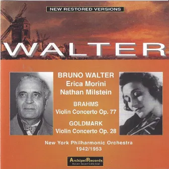 Bruno Walter conducts Brahms and Goldmark Violin Concertos by Unknown Artist