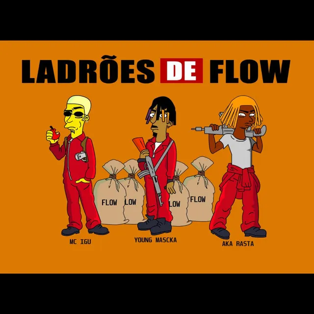 Ladrões de Flow