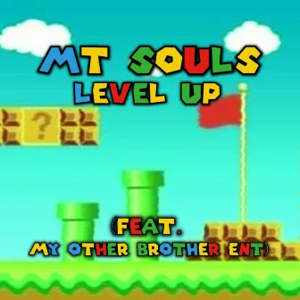 Level Up by MT Souls