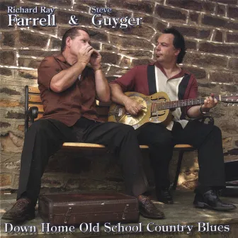 Down Home Old School Country Blues by Richard Ray Farrell