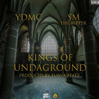 Kings of Undaground by YDMC