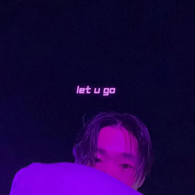 LET U GO