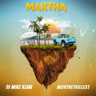 Martha by DJ Mike Klaw