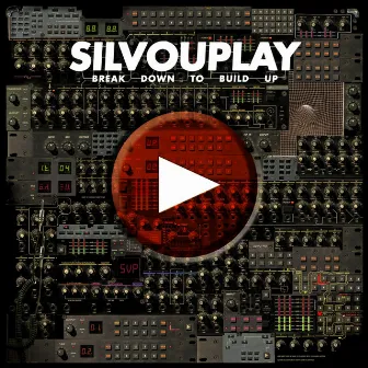 Break Down To Build Up by Silvouplay