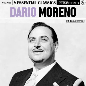 Essential Classics, Vol. 128: Dario Moreno by Dario Moreno