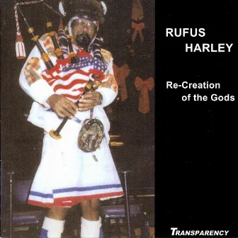 Re-Creation of the Gods by Rufus Harley